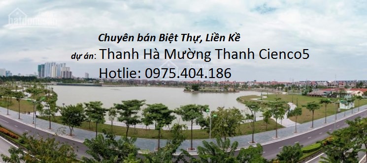 Bán đất nền dự án Thanh Hà Mường Thanh, dãy B1.1-lk12 mặt đường 25m mặt Trường Học-lh:0975.404.186 8078718