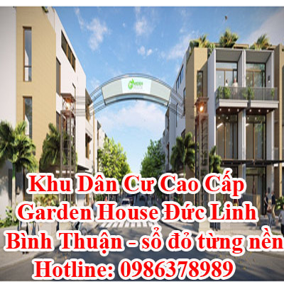 Khu Dân Cư Cao Cấp Garden House Đức Linh, Bình Thuận - sổ đỏ từng nền
 10280588