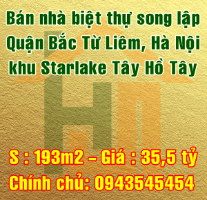 Bán nhà biệt thự song lập BT57, H10 Quận Bắc Từ Liêm, khu Starlake Tây Hồ Tây 10389900