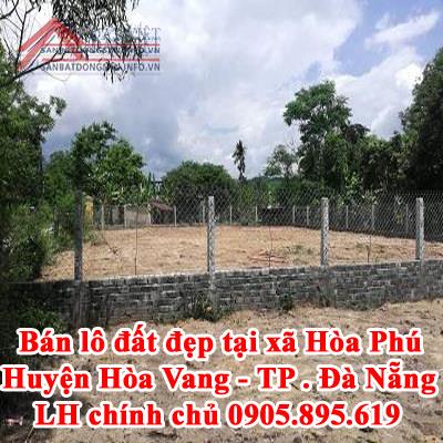 Bán lô đất đẹp tại xã Hòa Phú - Huyện Hòa Vang - TP . Đà Nẵng 10391218