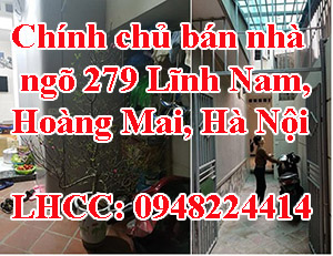 Chính chủ bán nhà ngõ 279 Lĩnh Nam, Hoàng Mai, Hà Nội 10392257