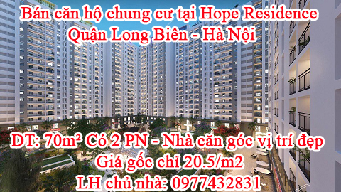 Bán dự án chung cư Hope Residence, nhà ở xã hội Phúc Đồng, Long Biên, Hà Nội. LH 0977432831 10406330