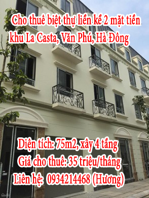 Bạn cần nhà để kinh doanh và ở? Cho thuê liền kề La Casta Văn Phú. 10415884