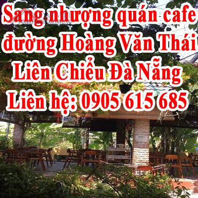 Sang nhượng quán cafe đường Hoàng Văn Thái, Liên Chiểu Đà Nẵng 10426027
