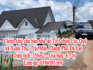 Chính chủ cần bán nhà tại Tổ 3 thôn Lộc Quý, xã Xuân Thọ, Trại Mát, Thành Phố Đà Lạt 10439827