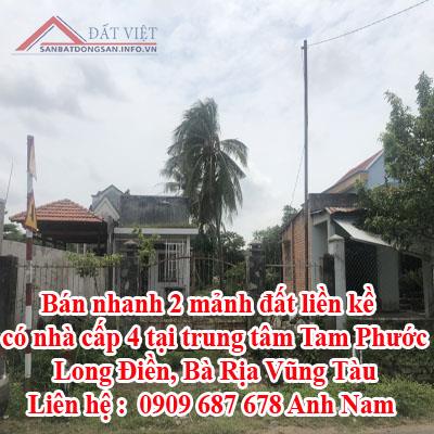 Bán nhanh 2 mảnh đất liền kề có nhà cấp 4 tại trung tâm Tam Phước, Long Điền, Bà Rịa Vũng Tàu 10501977