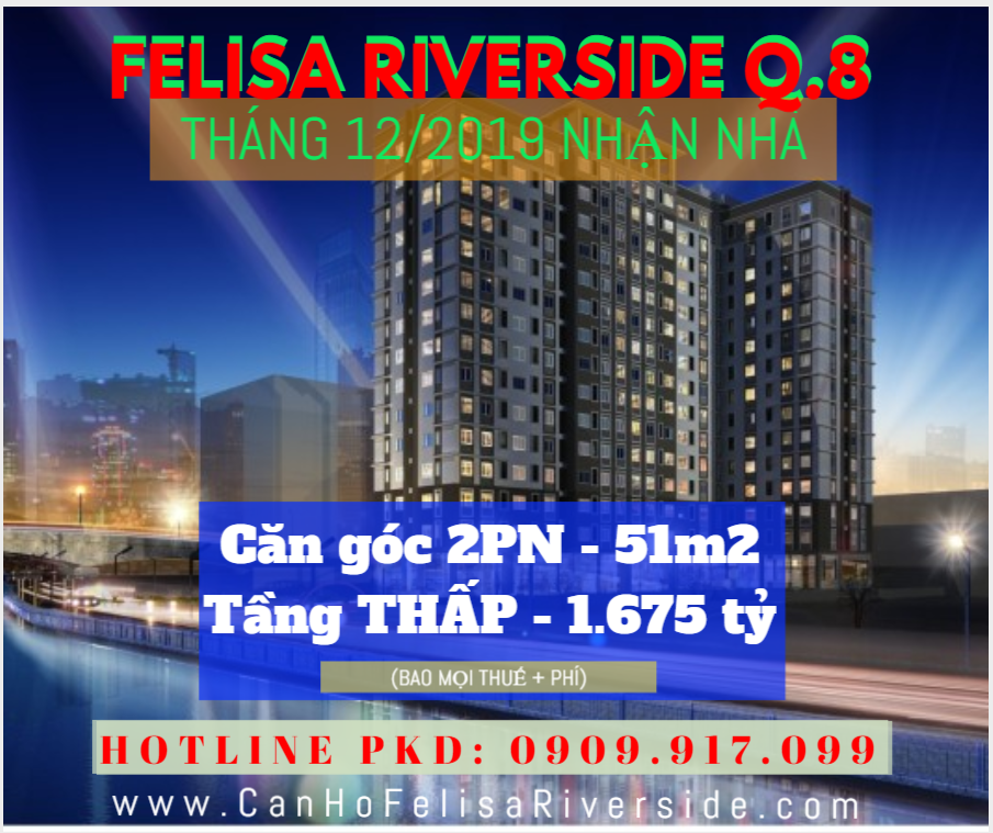 Felisa Riverside Q.8 căn góc 51m² 2PN chỉ 1,67 tỷ cuối năm 2019 nhận nhà 10572318