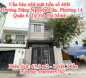 Cần bán nhà mặt tiền số 68B, Đường Đặng Nguyên Cẩn, Phường 14, Quận 6, Tp Hồ Chí Minh 10643116