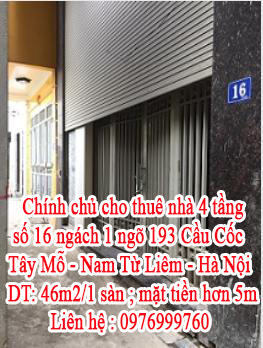 Chính chủ cho thuê nhà 4 tầng số 16 ngách 1 ngõ 193 Cầu Cốc - Tây Mỗ - Nam Từ Liêm - Hà Nội 10644165