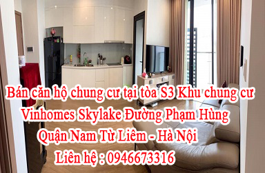 Bán căn hộ chung cư tại tòa S3, Khu chung cư Vinhomes Skylake Đường Phạm Hùng - Quận Nam Từ Liêm - 10744798