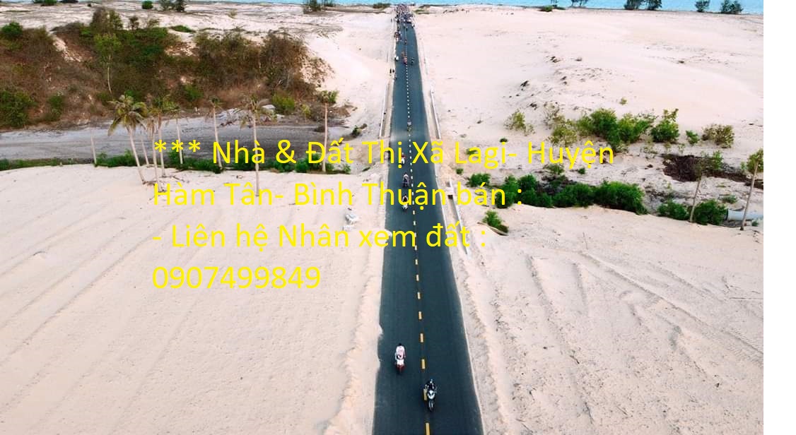 Nhà & Đất Thị Xã Lagi- Huyện Hàm Tân- Bình Thuận bán 10774013