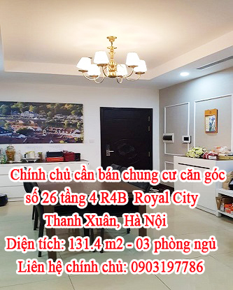 Chính chủ cần bán chung cư căn góc số 26 tầng 4 Royal City, Thanh Xuân, Hà Nội. 10795931