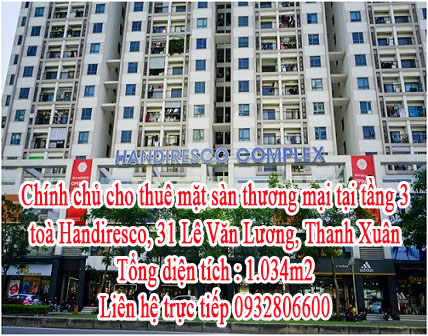 Chính chủ cần cho thuê mặt sàn thương mại tại tầng 3, toà Handiresco, 31 Lê Văn Lương, Thanh Xuân, 11158402