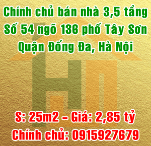  Chính chủ bán nhà số 54 ngõ 136 phố Tây Sơn, Quận Đống Đa 11219958