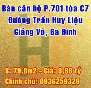 Bán căn hộ P701 tòa C7 đường Trần Huy Liệu, Giảng Võ, Ba Đình, Hà Nội 11309533