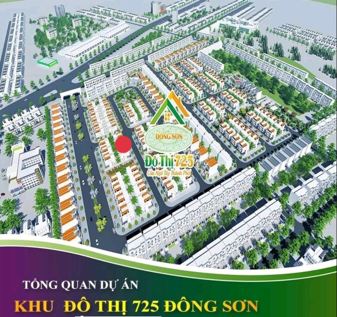 CHÍNH CHỦ BÁN LÔ ĐẤT TẠI
ĐÔ THỊ 725 ĐÔNG KHÊ - ĐÔNG SƠN – Cửa ngõ phía Tây TP Thanh Hóa 11369654