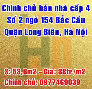 
Chính chủ bán nhà số 2 ngõ 154 Bắc Cầu, Quận Long Biên, Hà Nội 11573650