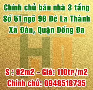 Chính chủ bán nhà số 51 ngõ 96 Đê La Thành, Xã Đàn, Quận Đống Đa 11695357
