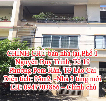 CHÍNH CHỦ bán nhà tại Phố 1, Nguyễn Duy Trinh, Tổ 19, Phường Pom Hán, TP Lào Cai. 11730428