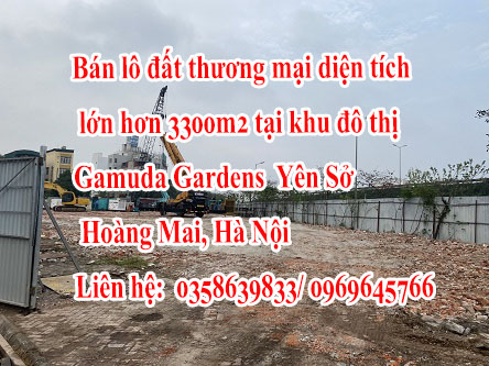 Bán lô đất thương mại diện tích lớn hơn 3300m2 tại khu đô thị Gamuda Gardens đã có giấy phép XD 12372772