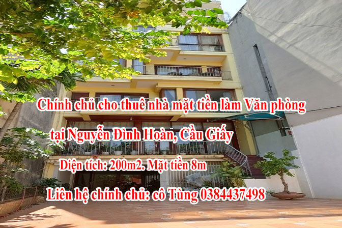 Chính chủ cho thuê nhà mặt tiền làm Văn phòng tại Nguyễn Đình Hoàn, Cầu Giấy, 0384437498 12535183