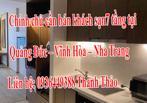 Chính chủ cần bán khách sạn 7 tầng tại Quảng Đức - Vĩnh Hòa - Nha Trang 12569557