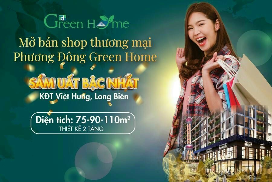 MỞ BÁN SHOPHOUSE PHƯƠNG ĐÔNG GREEEN HOME, PHAN HUY ĐÁNG LONG BIÊN, GIÁ 50TR/M2 LÃI SUẤT 0%/18 THÁNG. 12665898