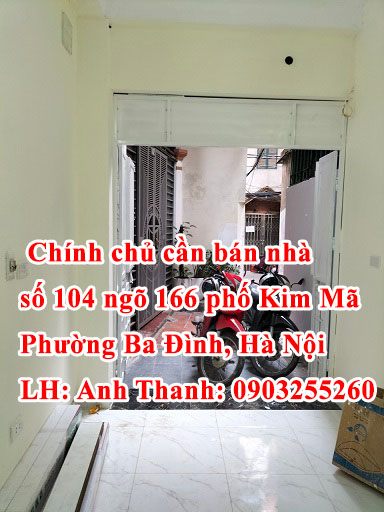 Chính chủ cần bán nhà số 104 ngõ 166 phố Kim Mã, Quận Ba Đình 13071172