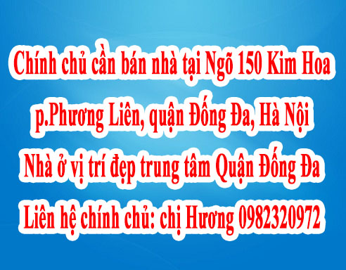 Chính chủ cần bán nhà tại Ngõ 150 Kim Hoa, Phường Phương Liên, Quận Đống Đa, Hà Nội 13326314