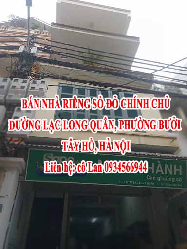 Cần Bán nhà riêng sổ đỏ chính chủ đường Lạc Long Quân, phường Bưởi, Tây Hồ, Hà Nội 13485919