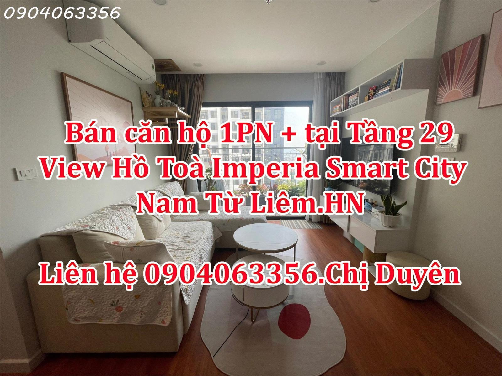 Bán căn hộ 1PN + tại Tầng 29 View Hồ Toà Imperia Smart City. 13928685