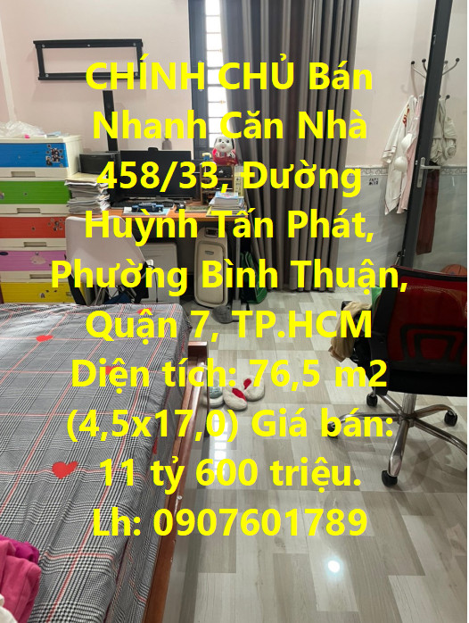 CHÍNH CHỦ Bán Nhanh Căn Nhà Mặt Tiền Đường Huỳnh Tấn Phát,  Quận 7 13936215