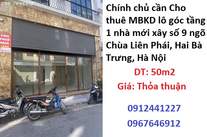 ✨Chính chủ cần Cho thuê MBKD lô góc tầng 1 nhà mới xây số 9 ngõ Chùa Liên Phái, Hai Bà Trưng; 0912441227
 14117676