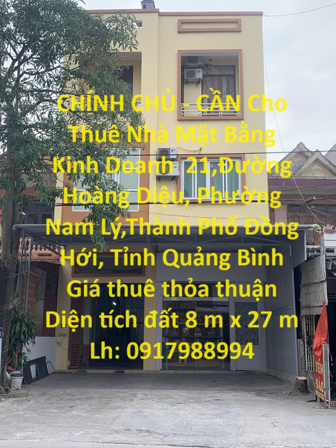 CHÍNH CHỦ - CẦN Cho Thuê Nhà Mặt Bằng Kinh Doanh Trung Tâm TP Đồng Hới,Quảng Bình. 14162228