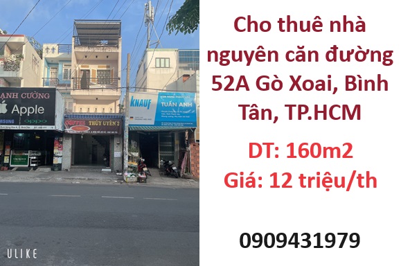 ⭐Cho thuê nhà nguyên căn đường 52A Gò Xoai, Bình Tân; 12tr/th; 0909431979
 14163855