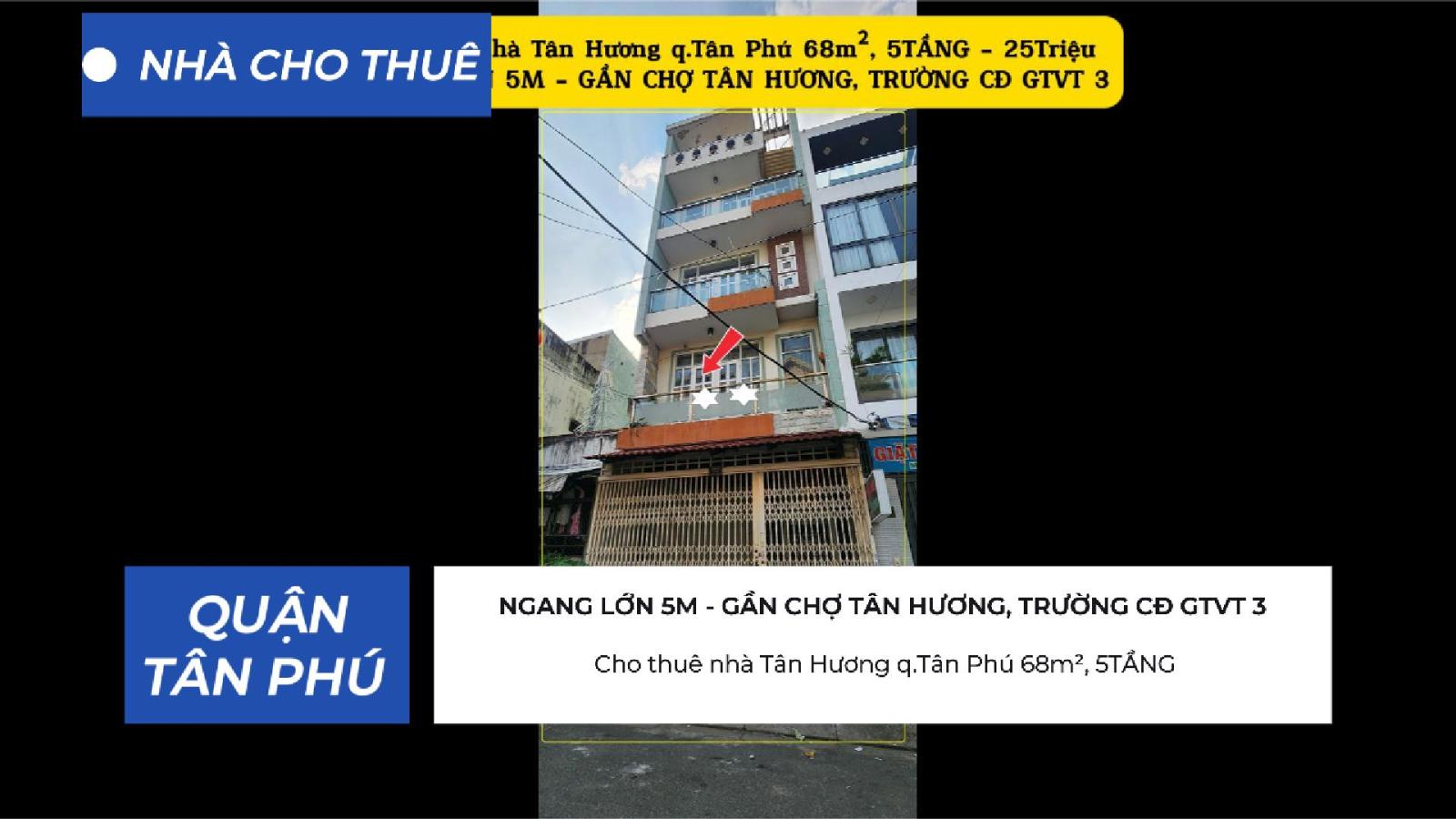Cho thuê nhà Tân Hương q.Tân Phú 68m², 5TẦNG- 25Triệu - GẦN CHỢ, TRƯỜNG HỌC 15976477