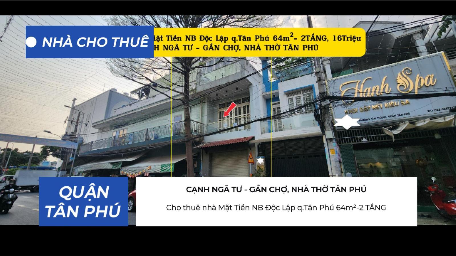 Cho thuê nhà Mặt Tiền NB Độc Lập q.Tân Phú 64m²-2 TẦNG ,16Triệu - CẠNH NGÃ TƯ 15976664