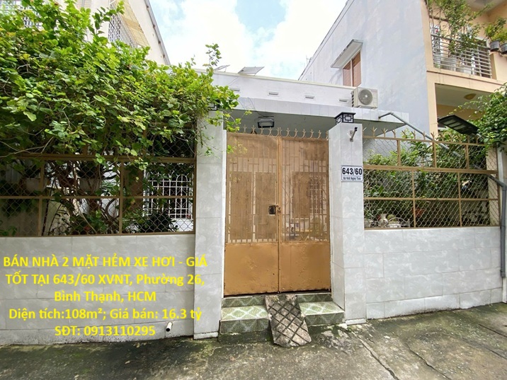 BÁN NHÀ 2 MẶT HẺM XE HƠI - GIÁ TỐT TẠI 643/60 XVNT, Phường 26, Bình Thạnh, HCM 15978809