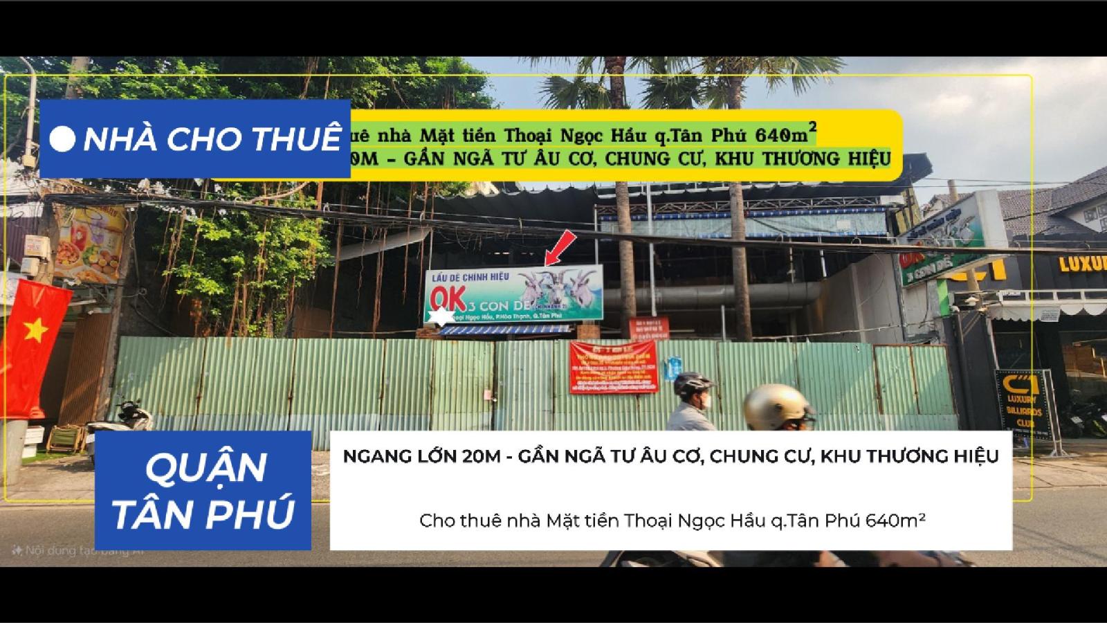 Cho thuê nhà Mặt tiền Thoại Ngọc Hầu q.Tân Phú 640m², NGANG LỚN 20M - GẦN NGÃ TƯ, CHUNG CƯ 15979702