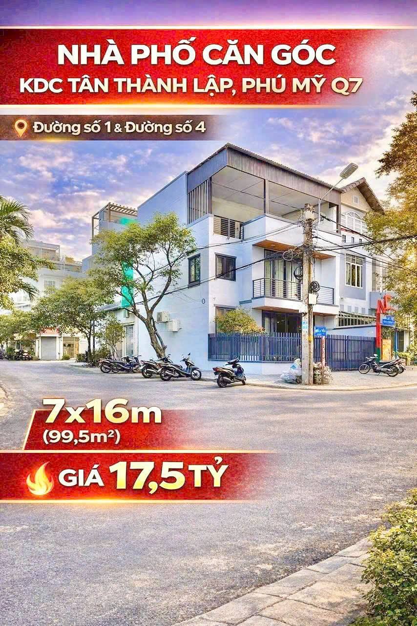 NHÀ PHỐ KDC TÂN THÀNH LẬP - SIÊU PHẨM GÓC PHẠM HỮU LẦU, P. PHÚ MỸ, QUẬN 7 - 17,5 TỶ 15980168