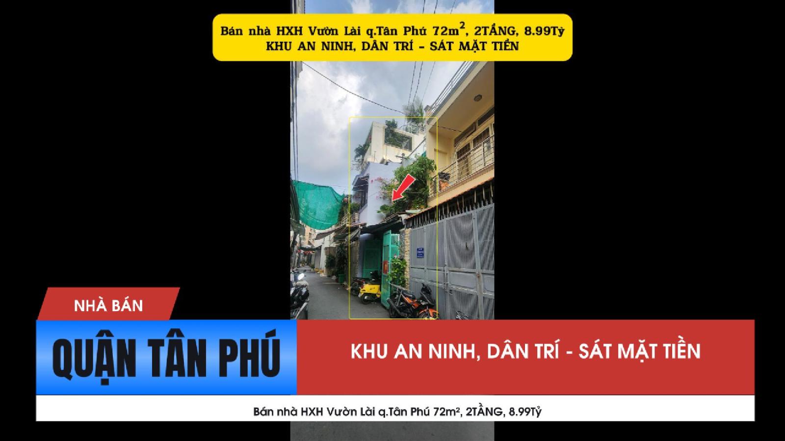 Bán nhà HXH Vườn Lài q.Tân Phú 72m², 2TẦNG, 8.99Tỷ 15980928