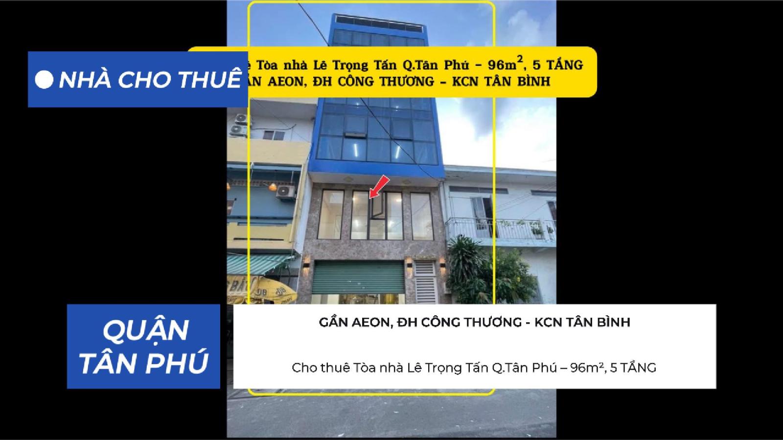 Cho thuê Tòa Nhà Lê Trọng Tấn Q.Tân Phú 96m²,5TẦNG, NGANG 6M, 58Triệu 15994146
