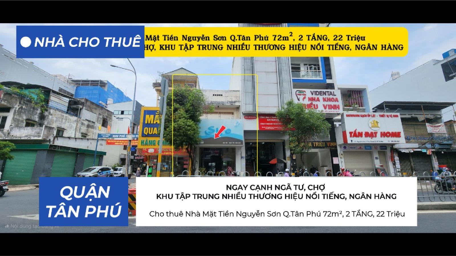 Cho thuê Nhà Mặt Tiền Nguyễn Sơn Q.Tân Phú 72m², 2 TẦNG, 22Triệu - CẠNH NGÃ TƯ 15996084