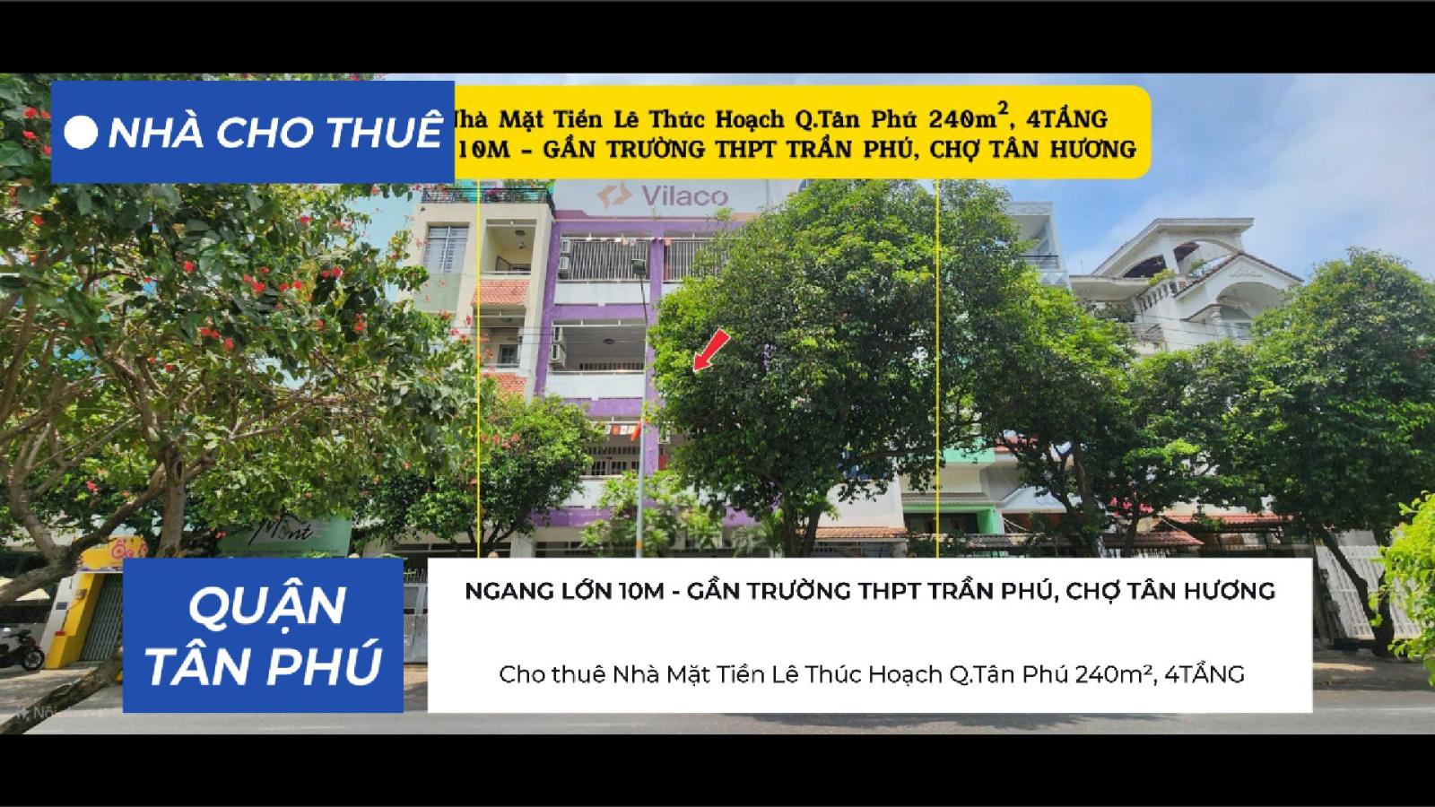 Cho thuê Nhà Mặt Tiền Lê Thúc Hoạch Q.Tân Phú 240m², 4TẦNG, NGANG 10M, 60Triệu 15996086