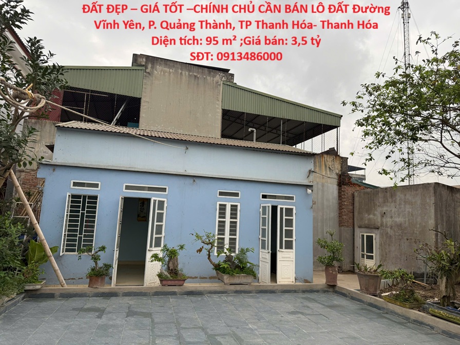 ĐẤT ĐẸP – GIÁ TỐT –CHÍNH CHỦ CẦN BÁN LÔ ĐẤT Đường Vĩnh Yên, P. Quảng Thành, TP Thanh Hóa- Thanh Hóa 15997433