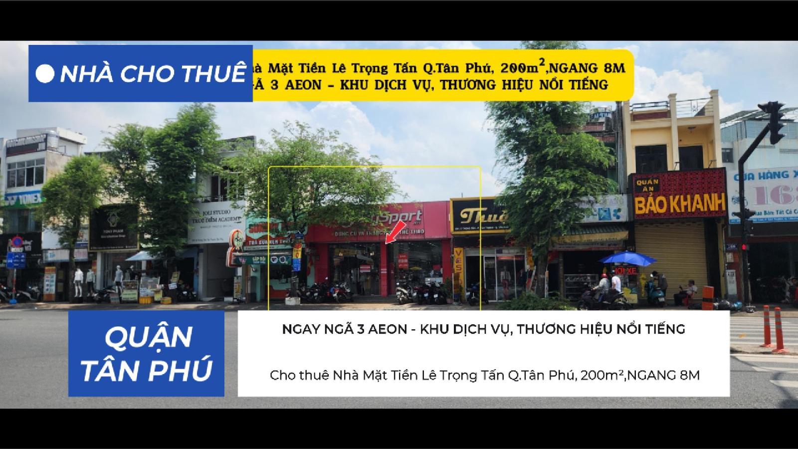 Cho thuê Nhà Mặt Tiền Lê Trọng Tấn Q.Tân Phú, 200m², NGAY NGÃ TƯ 16003114