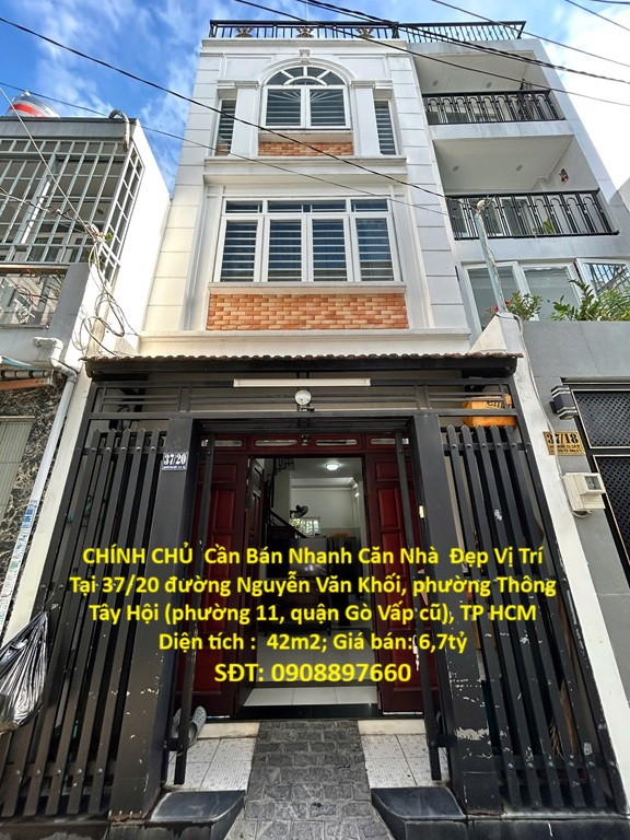 NHÀ ĐẸP - GIÁ TỐT - CHÍNH CHỦ  Cần Bán Nhanh Căn Nhà  Đẹp Vị Trí Tại Quận Gò Vấp, TP HCM 16005275