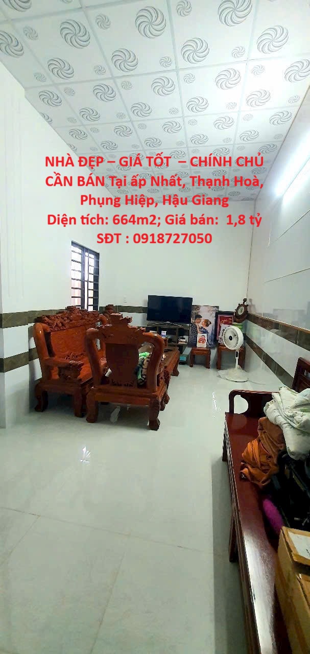 NHÀ ĐẸP – GIÁ TỐT  – CHÍNH CHỦ CẦN BÁN Tại ấp Nhất, Thạnh Hoà, Phụng Hiệp, Hậu Giang 16007247