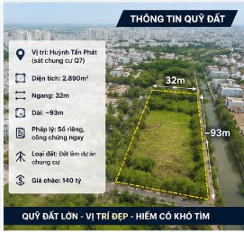🔥 HUỲNH TẤN PHÁT – QUỸ ĐẤT 2.890M² LÀM DỰ ÁN – SÁT CHUNG CƯ Q7 – 140 TỶ 🔥 16007624