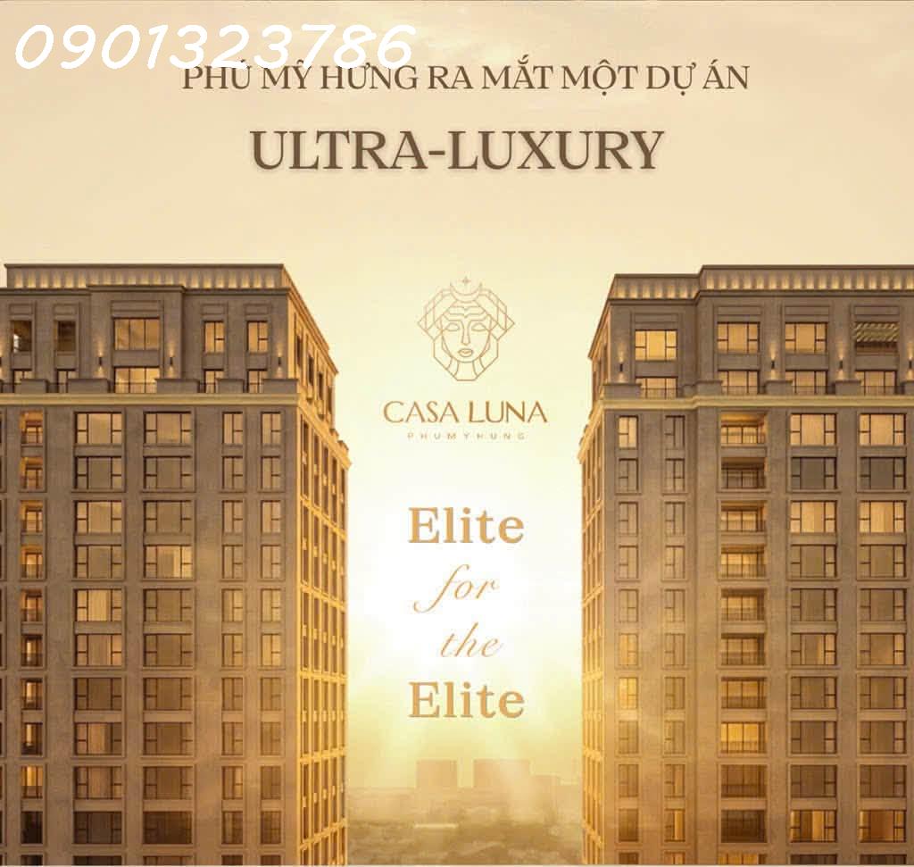 MỞ BÁN DỰ ÁN CASA LUNA PHÚ MỸ HƯNG, TỪ 90 TỶ/ CĂN, 293-500M2, NHẬN FULL THÔNG TIN DỰ ÁN 0901323786 16009306